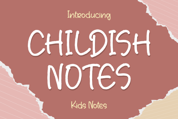 Childish Notes: The Handwritten Typeface That Elevates Web Design