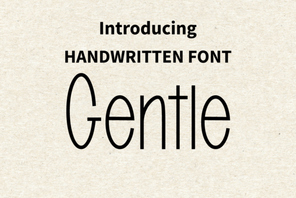 Gentle: A Handwritten Typeface That Elevates Digital Branding
