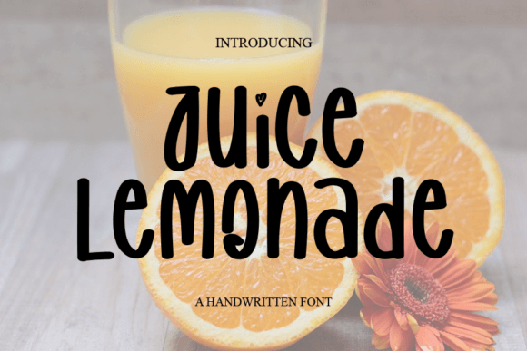 Juice Lemonade: The Quirky Typeface That Transforms Small Business Branding