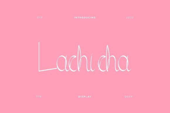 Lachicha: The Elegant Handwritten Font for Modern Editorial Design