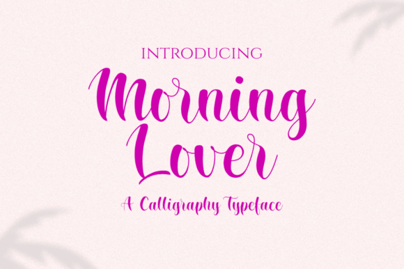 Morning Lover: A Magical Script Font for Elegant Branding