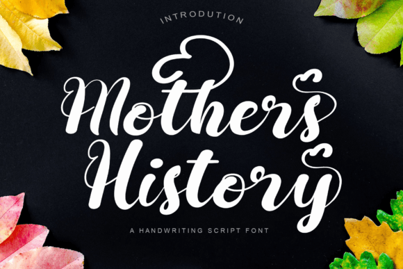 Mothers History: A Handwritten Font for Modern Editorial Design