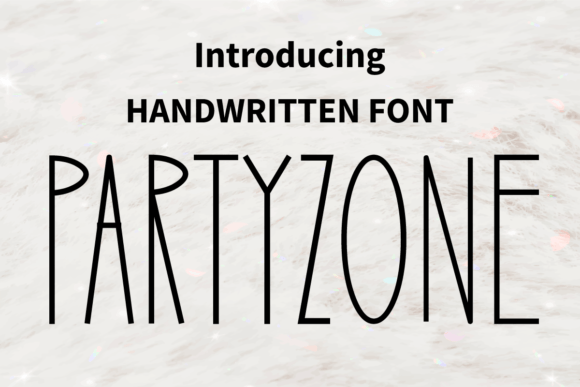 Partyzone: A Whimsical Handwritten Typeface for Creative Branding