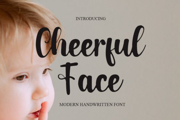 Why Cheerful Face Is the Perfect Handwritten Font for Modern Branding